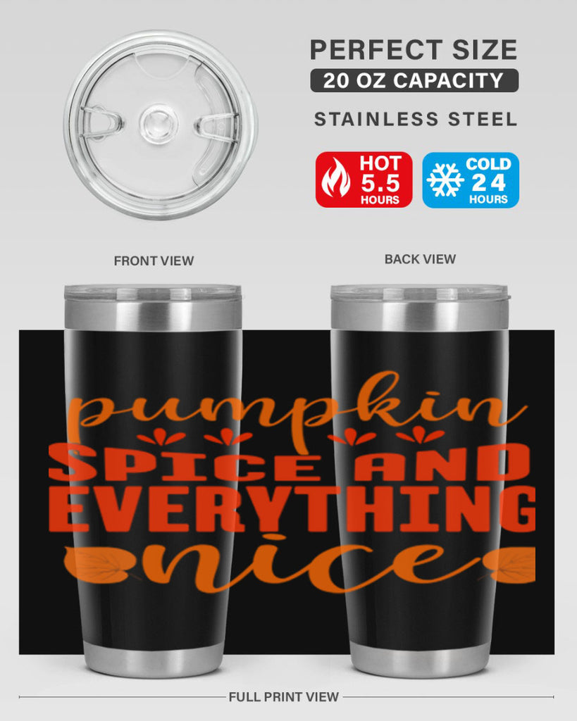 Pumpkin Spice And Everything Nice Design 535#- fall- Tumbler