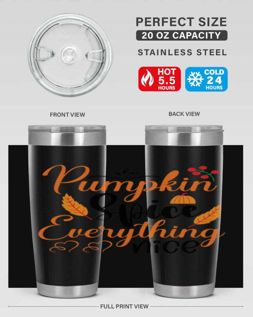Pumpkin Spice Everything Nice 543#- fall- Tumbler