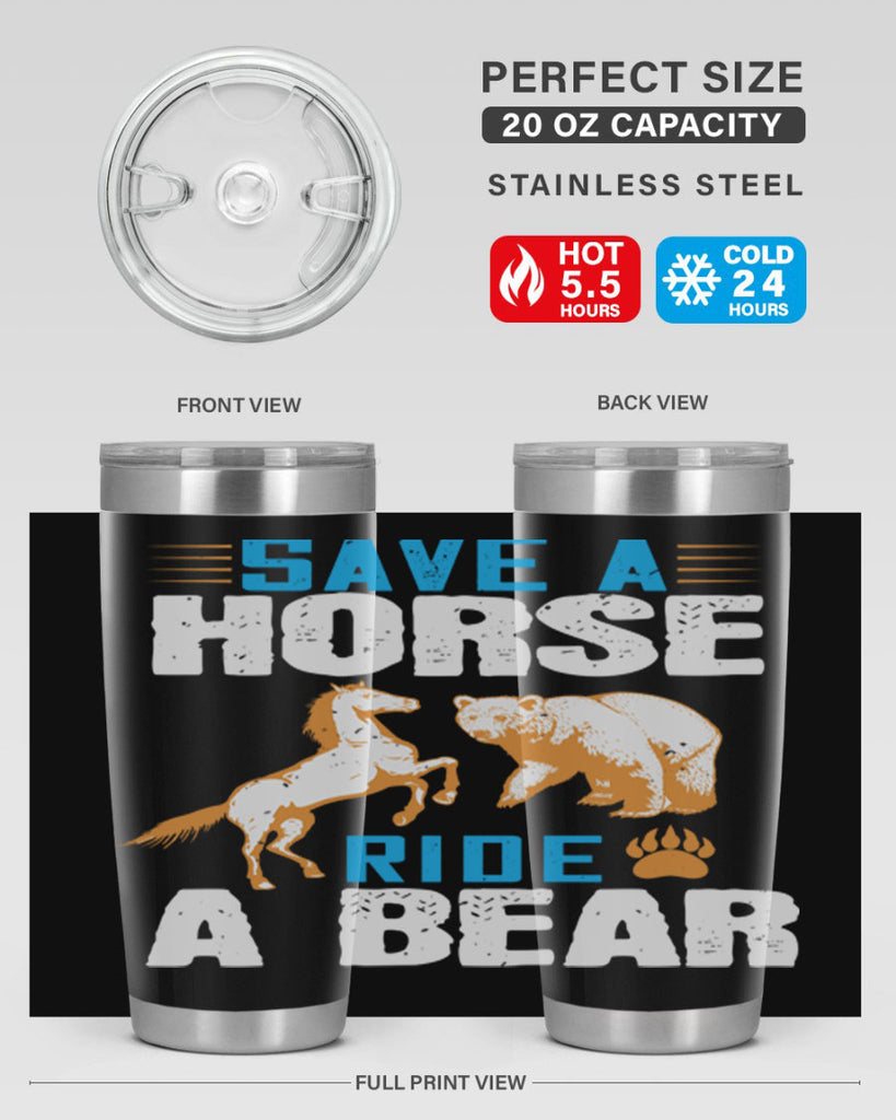 Save a horse, ride a bear 27#- Bears- Tumbler