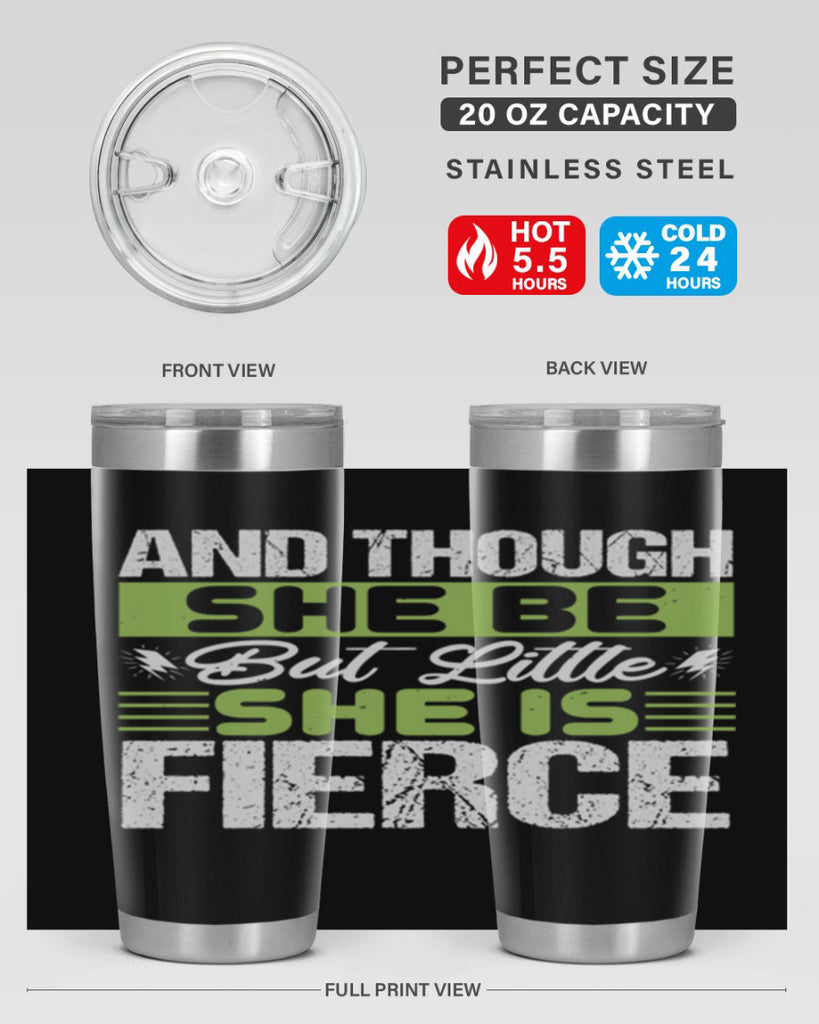 She is little but fierce Style 173#- baby- tumbler