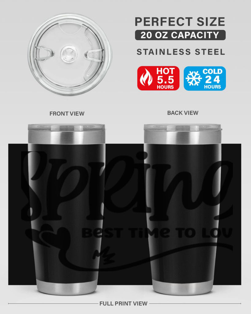 Spring Best Time to Love417#- spring- Tumbler