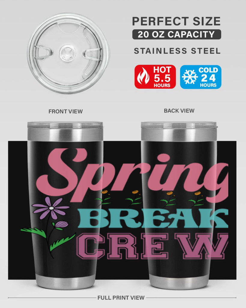 Spring Break Crew  484#- spring- Tumbler