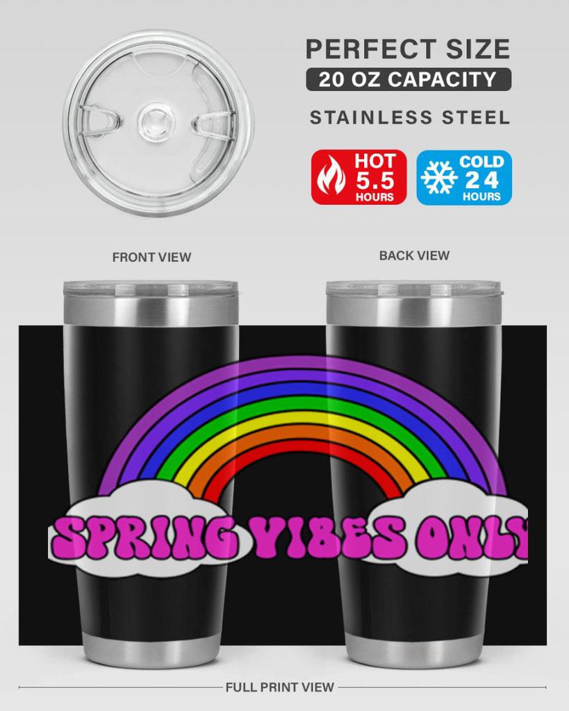 Spring Vibes Only477#- spring- Tumbler
