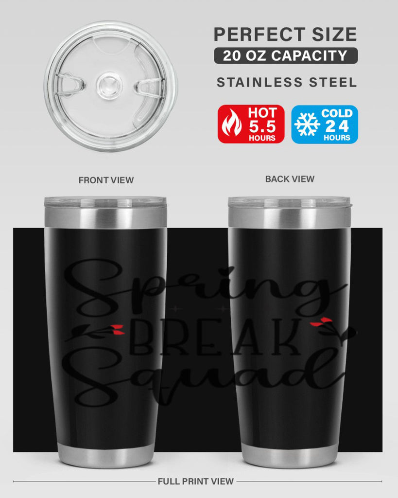 Spring break squad  485#- spring- Tumbler