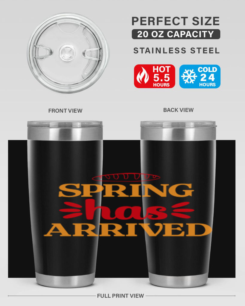 Spring has arrived 427#- spring- Tumbler