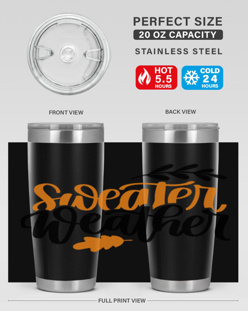 Sweater Weather 510#- fall- Tumbler