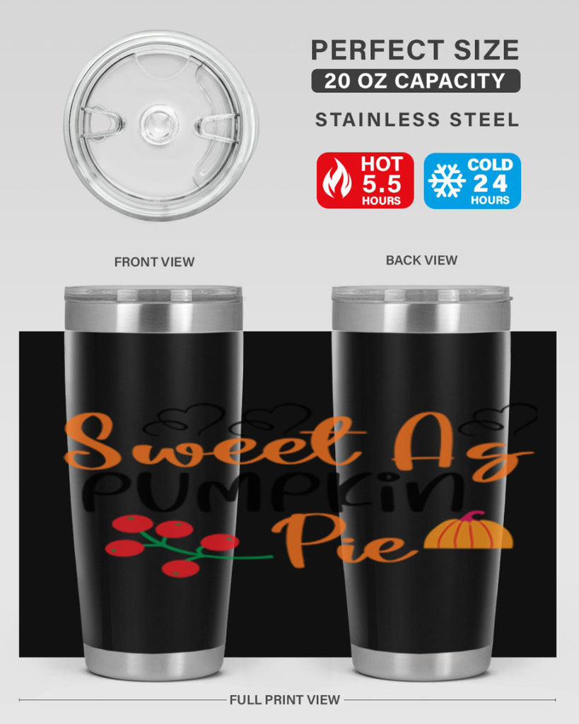 Sweet As Pumpkin Pie 590#- fall- Tumbler