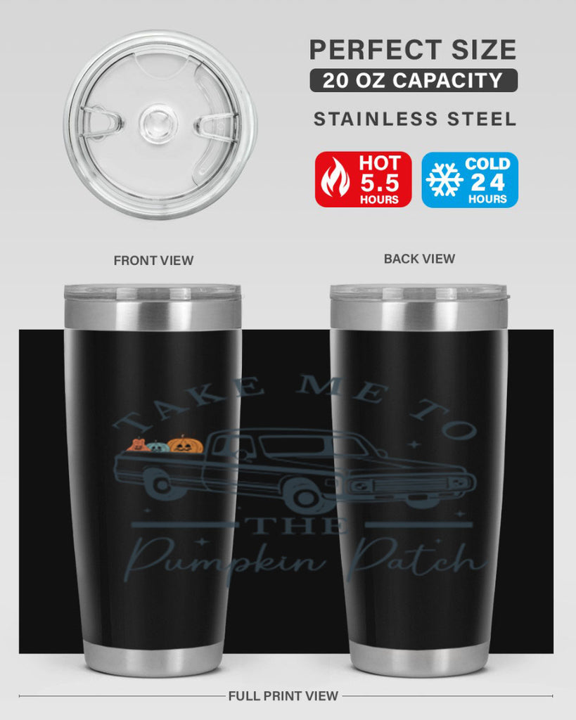 Take Me To The Pumpkin Patch 593#- fall- Tumbler