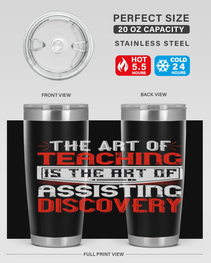 The art of teaching is the art of assisting discovery Style 6#- teacher- tumbler