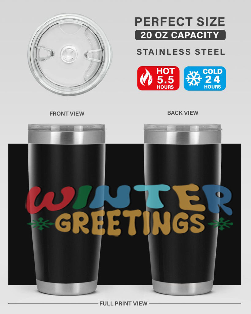 Winter Greetings 552#- winter- Tumbler