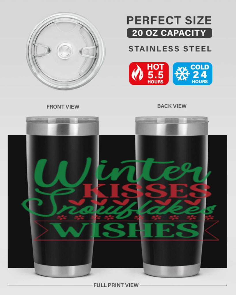 Winter Kisses Snowflakes Wishes 522#- winter- Tumbler