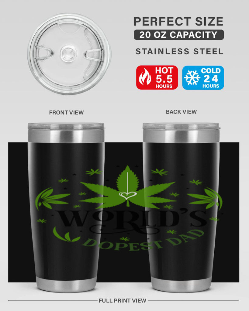 Worlds Dopest Dad 305#- marijuana- Tumbler