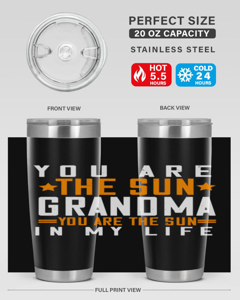 You are the sun Grandma you are the sun in my life 46#- grandma - nana- Tumbler