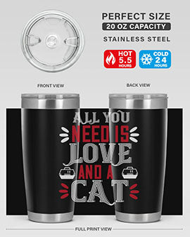 all you need is love Style 27#- cat- Tumbler