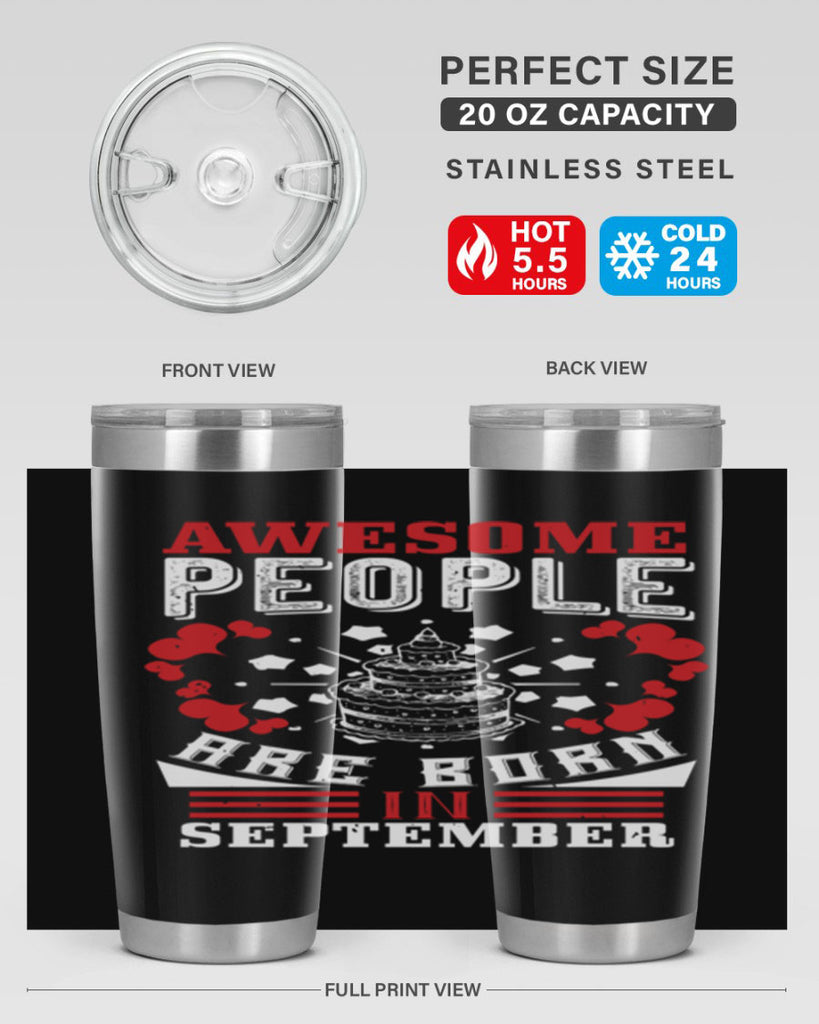 awesome people are born in September Style 39#- birthday- tumbler