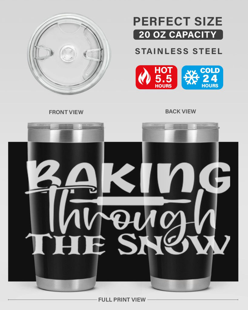 baking through the snow 52#- kitchen- Tumbler