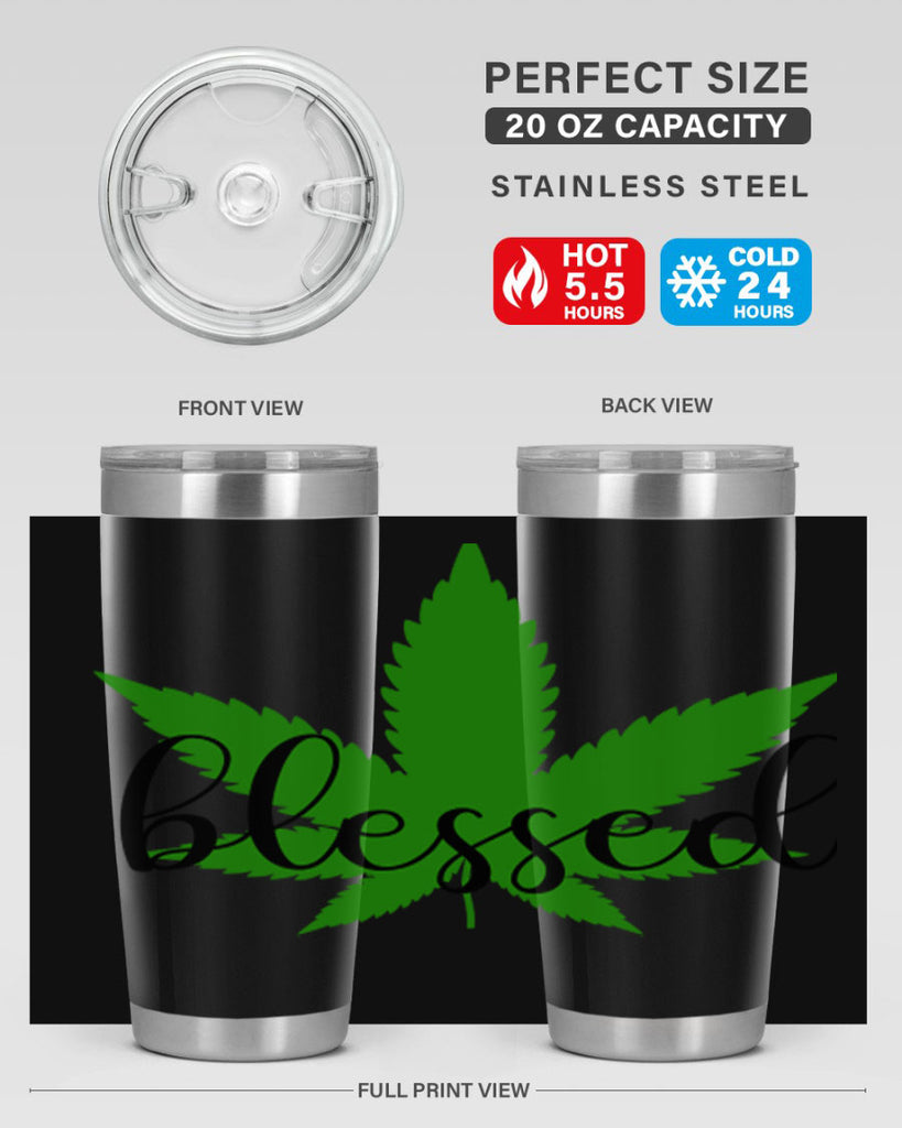 blessed 17#- marijuana- Tumbler