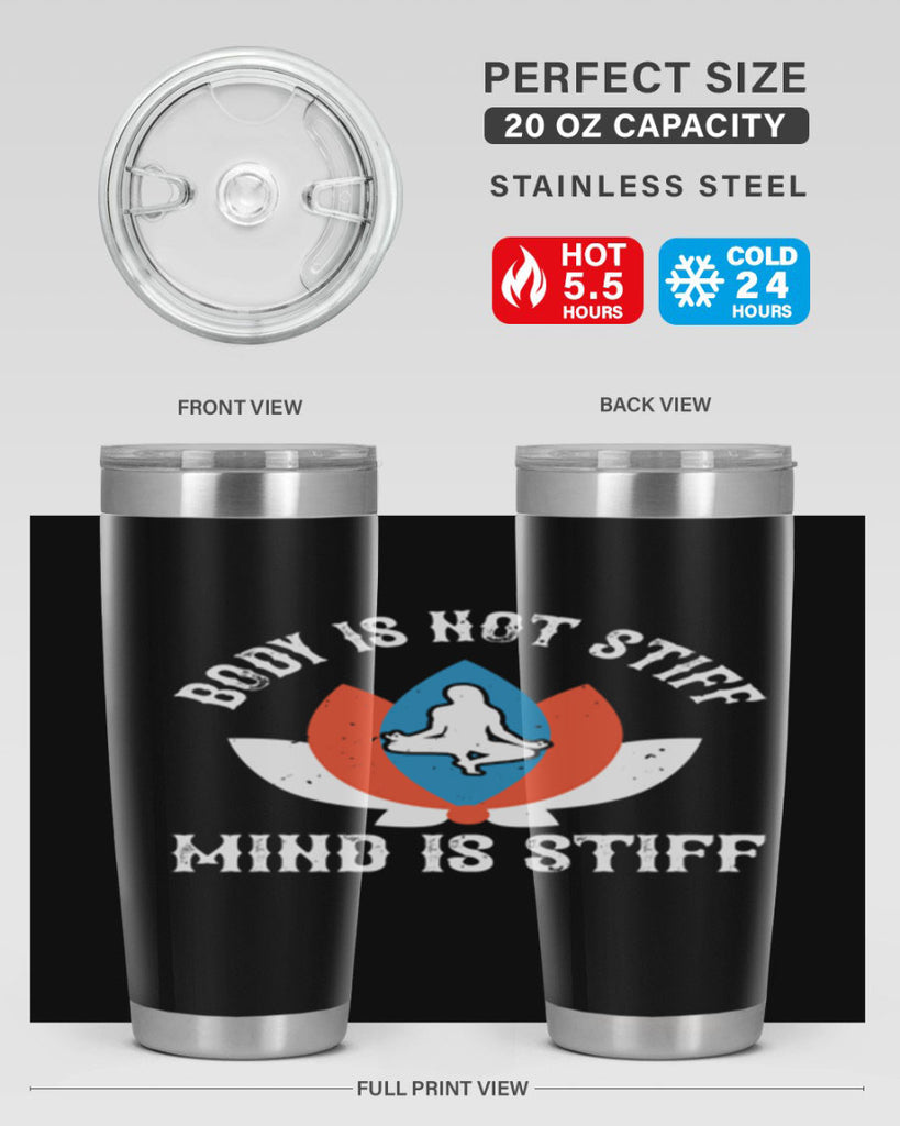 body is not stiff mind is stiff 92#- yoga- Tumbler