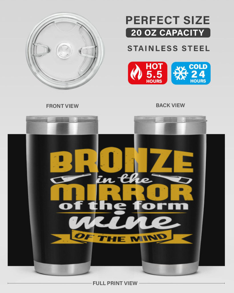 bronze in the mirror of the form wine of the mind 99#- wine- Tumbler