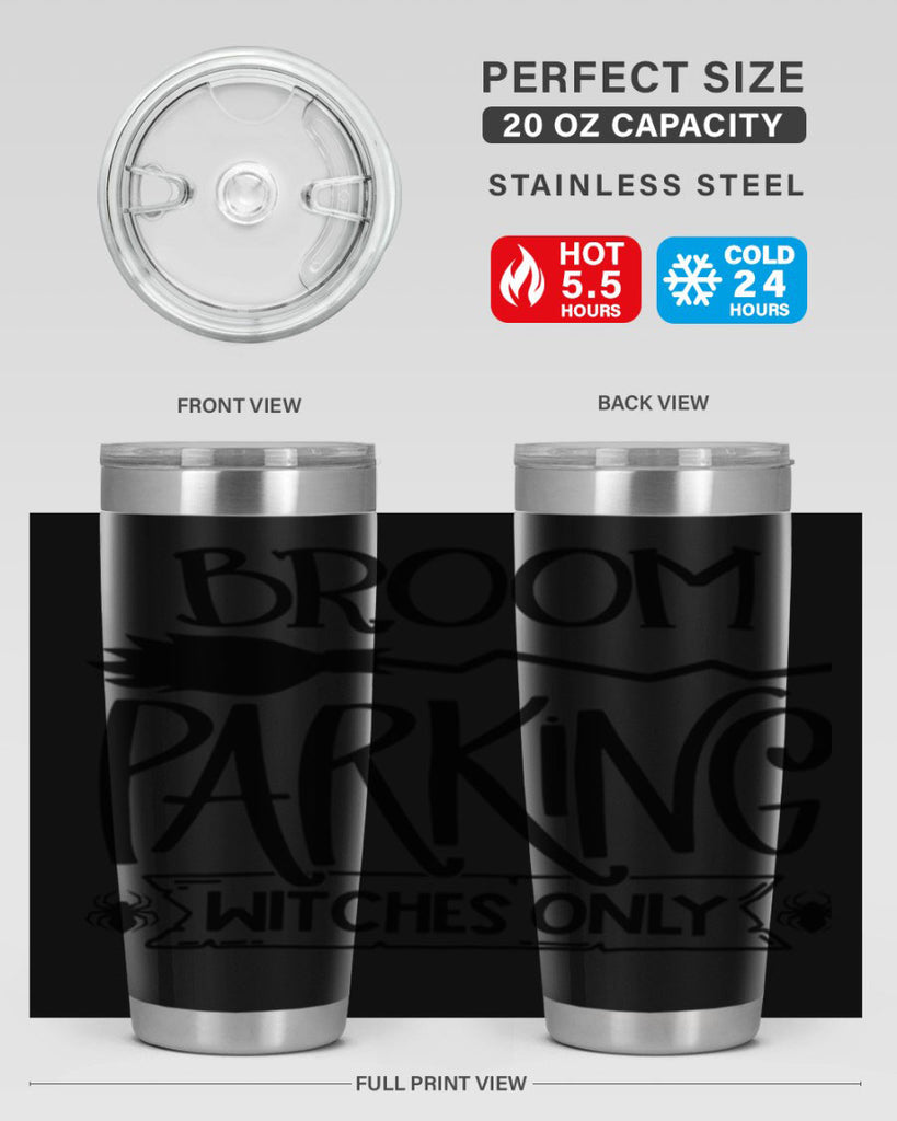 broom parking witches only 84#- halloween- Tumbler