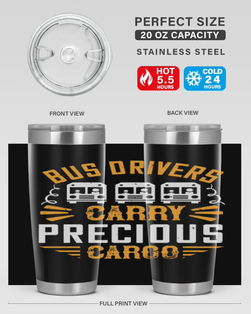 bus drivers carry precious cargo Style 39#- bus driver- tumbler