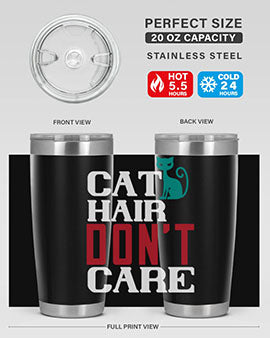 cat hair dont care o Style 29#- cat- Tumbler