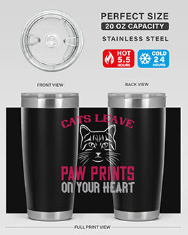 cats leave paw prints on your heart Style 39#- cat- Tumbler