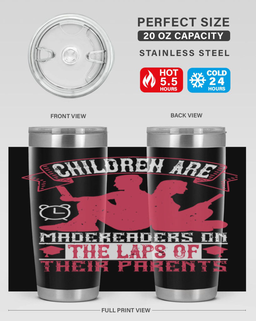 children are made readers on the laps of their parents 73#- reading- Tumbler