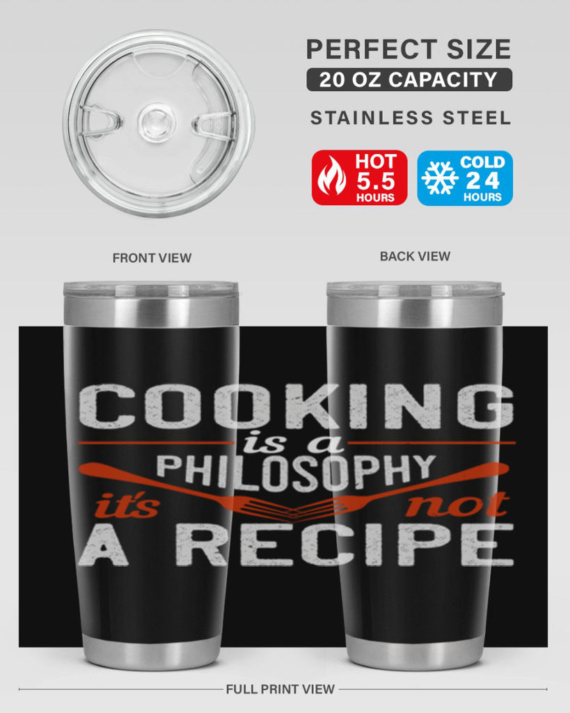 cooking is a philosophy its not a recipe 49#- cooking- Tumbler