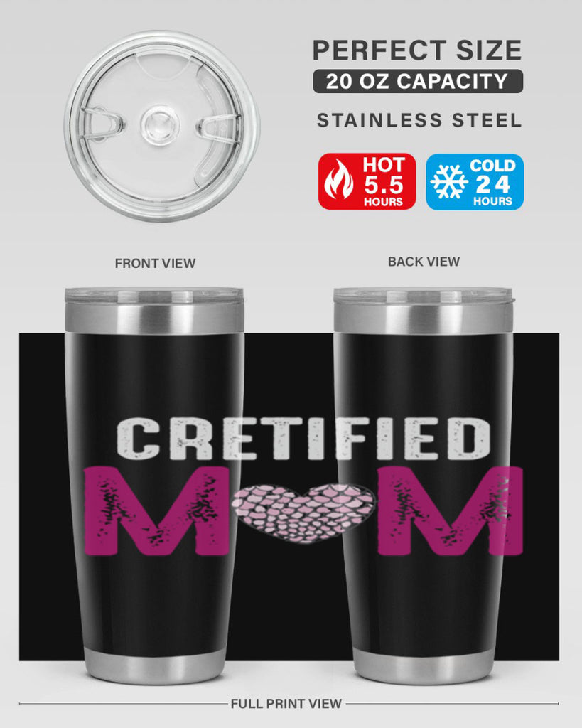 cretified mom 191#- mom- Tumbler