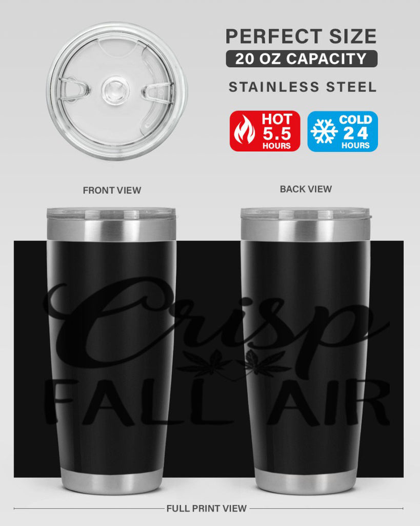 crisp fall air 63#- fall- Tumbler