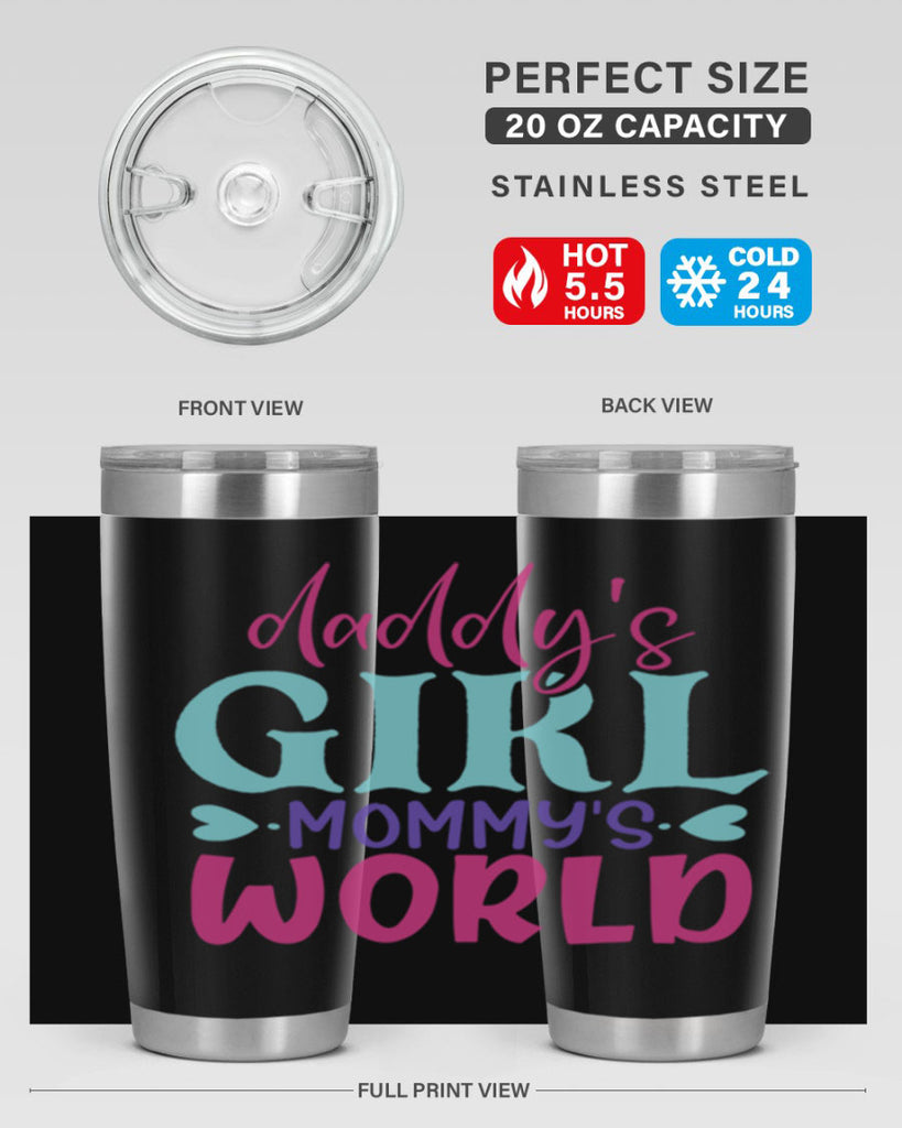 daddys girl mammys world Style 269#- baby- tumbler