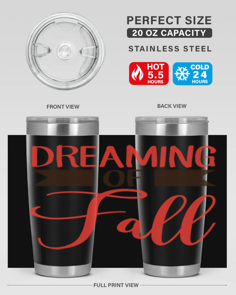 dreaming of fall 72#- fall- Tumbler