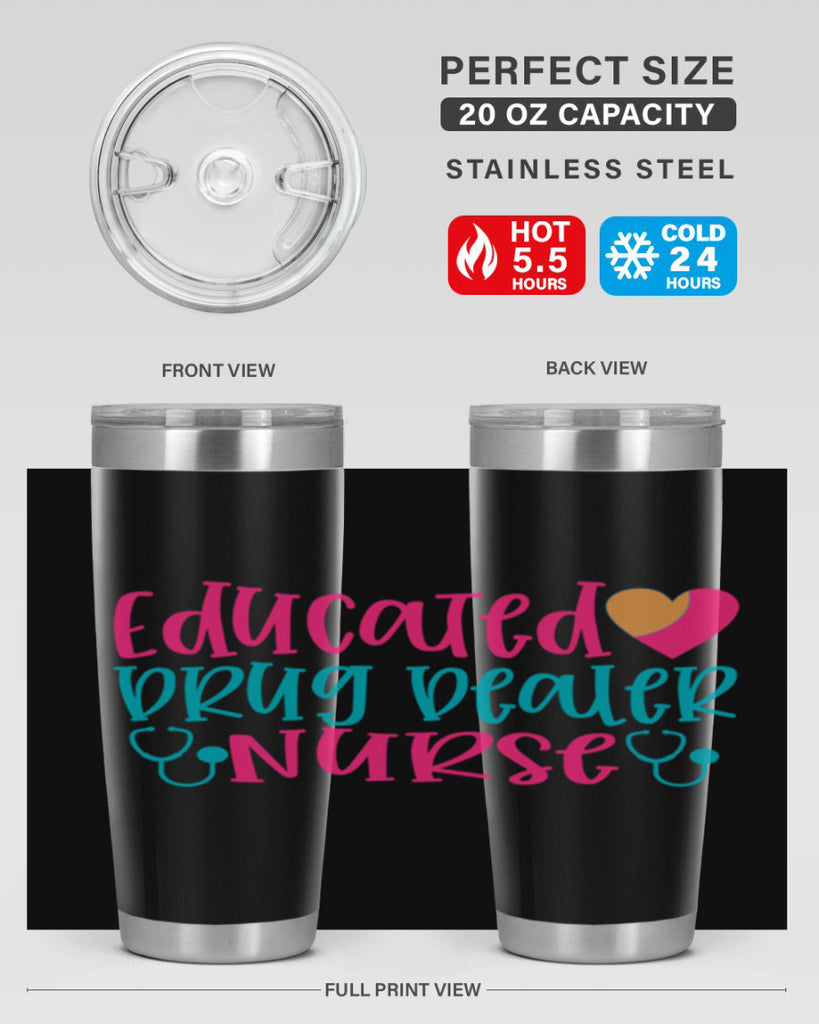 educted drug bealer nurse Style 388#- nurse- tumbler