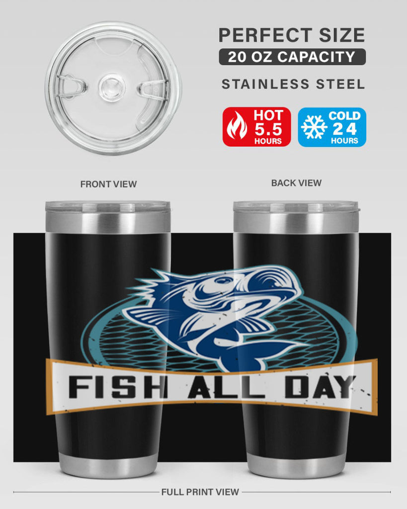 fish all day 277#- fishing- Tumbler