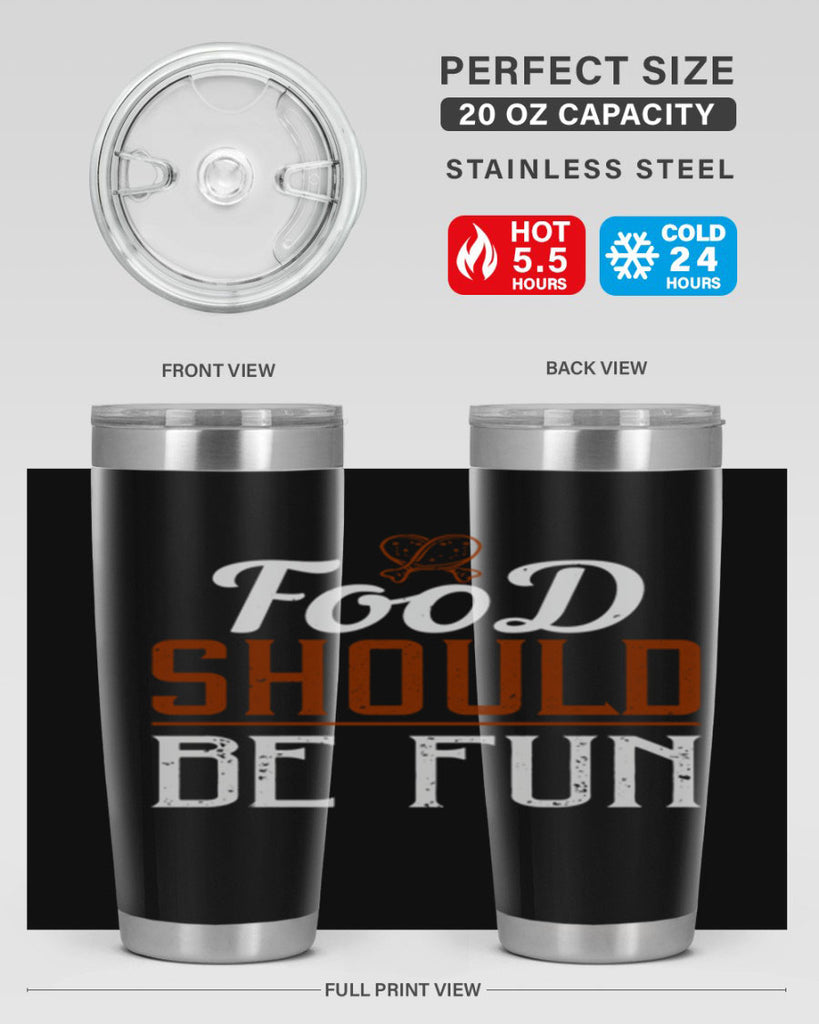 food should be fun 38#- cooking- Tumbler