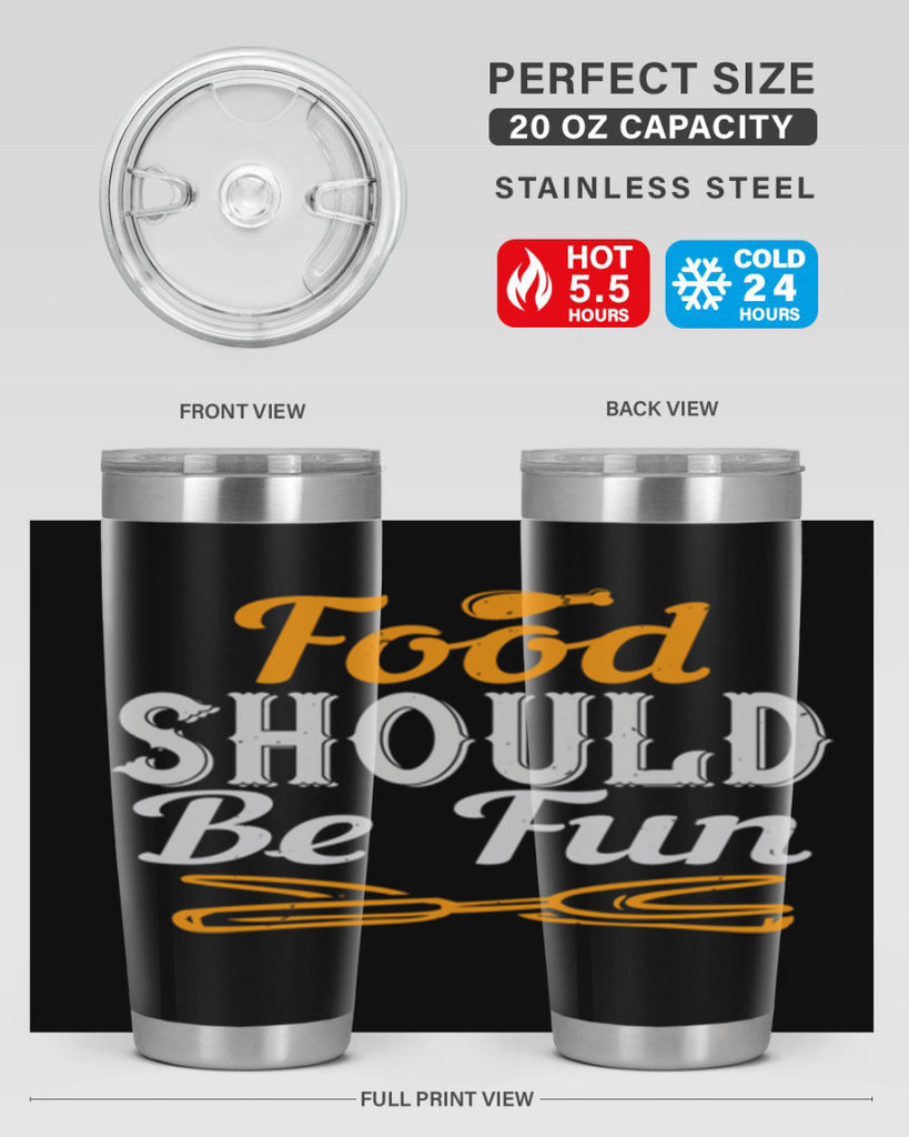 food should be fun 40#- cooking- Tumbler