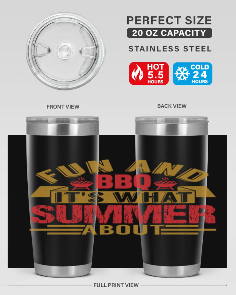 fun and bbq its what summer about 45#- bbq- Tumbler