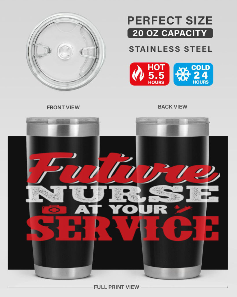 future nurse at your servicepng Style 241#- nurse- tumbler