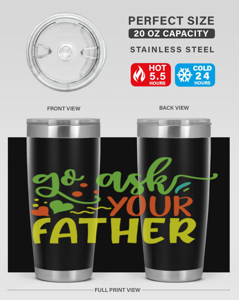 go ask your father 406#- mom- Tumbler