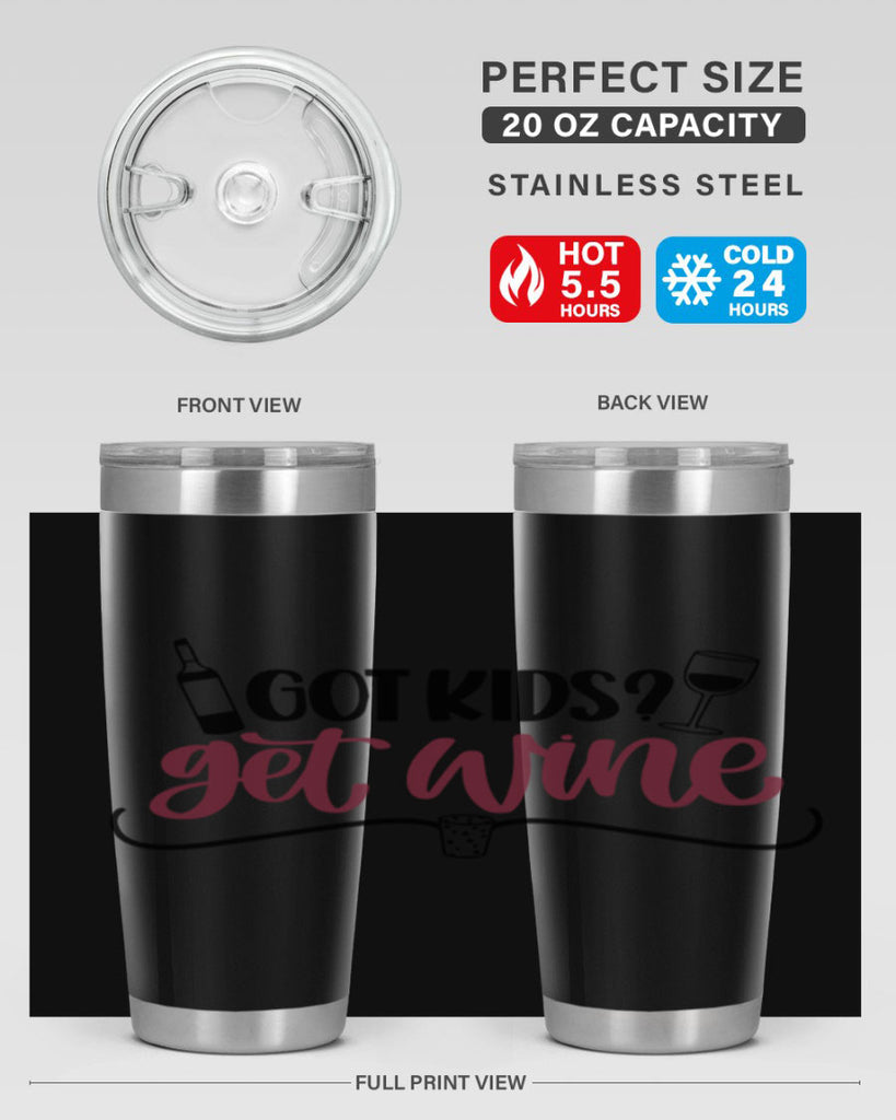 got kids get wine 53#- wine- Tumbler