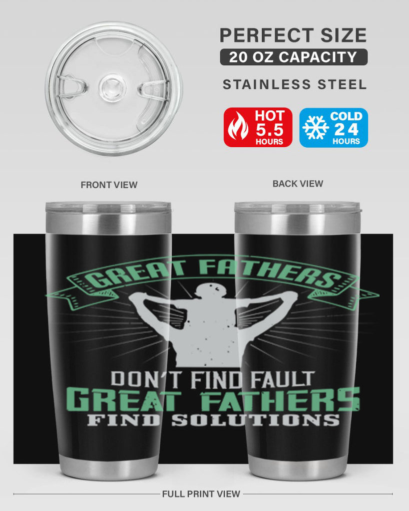 great fathers don’t find fault 218#- fathers day- Tumbler