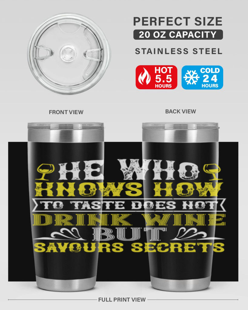 he who knows how to taste 83#- wine- Tumbler