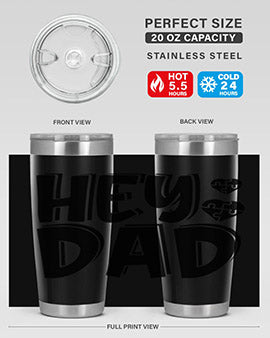 hey dad Style 15#- autism- Tumbler