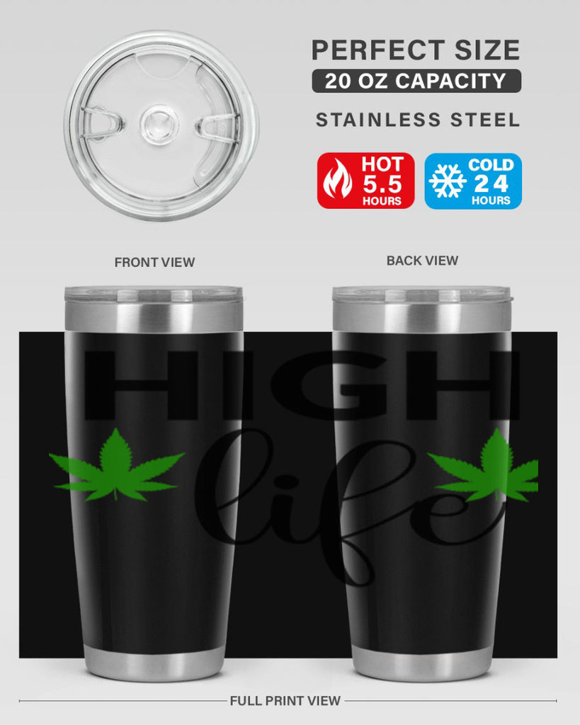 high life 117#- marijuana- Tumbler