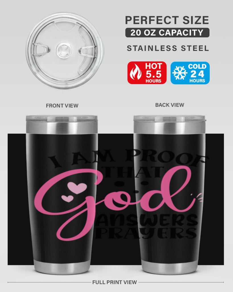 i am proof that god answers prayers Style 259#- baby- tumbler