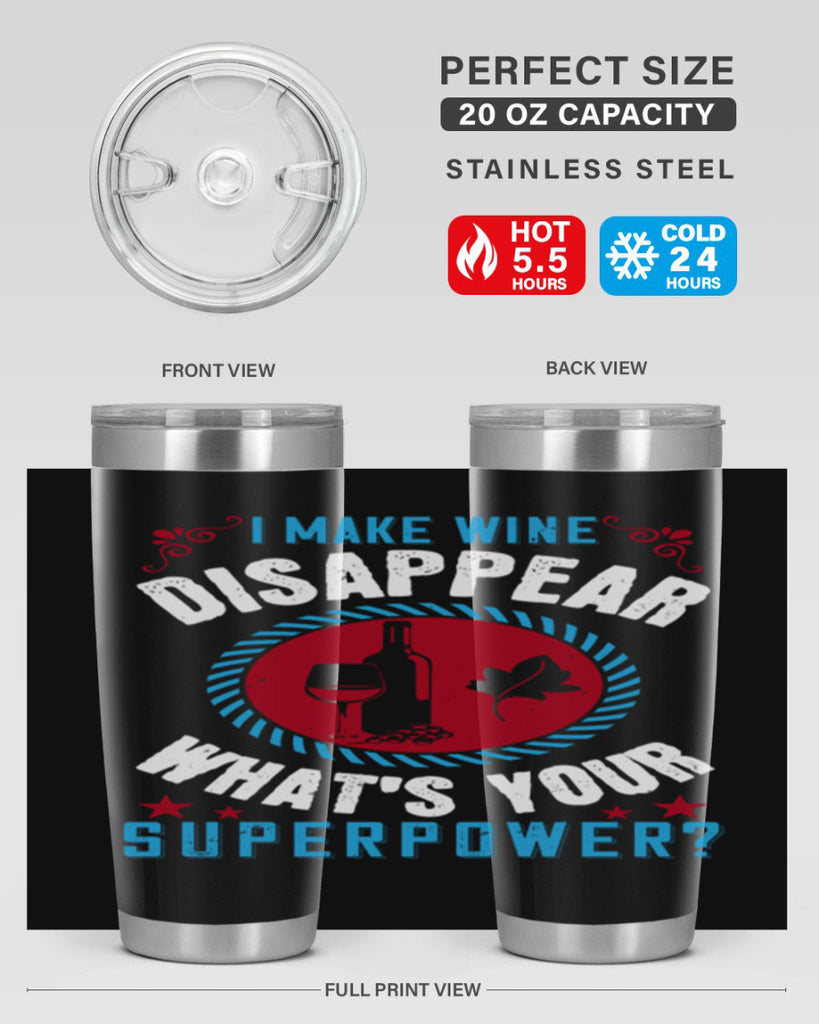 i make wine disappear what’s your superpower 195#- wine- Tumbler