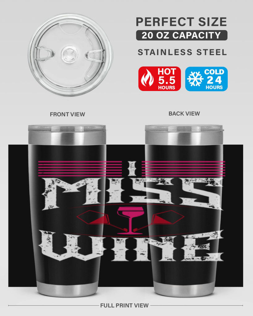 i miss wine 135#- wine- Tumbler