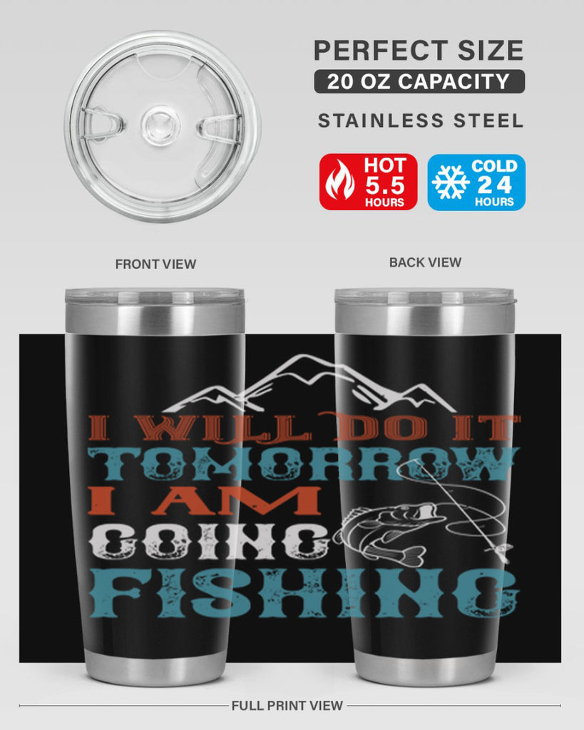 i will do it tomorrow 95#- fishing- Tumbler