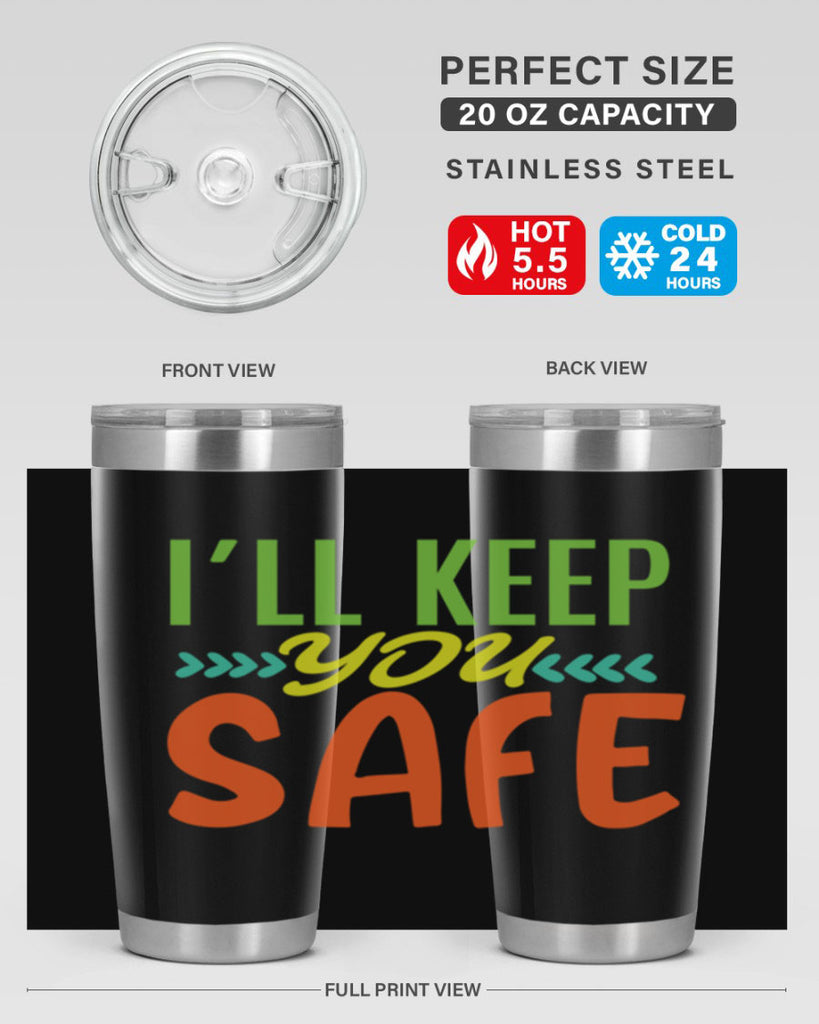 ill keep you safe 399#- mom- Tumbler